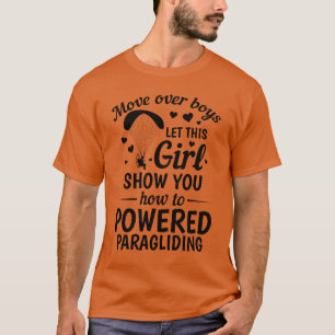 Camiseta Esta chica te muestra cómo el parapente motorizado