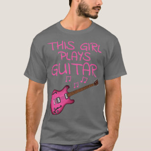 Camiseta Esta Chica toca guitarra a guitarrista