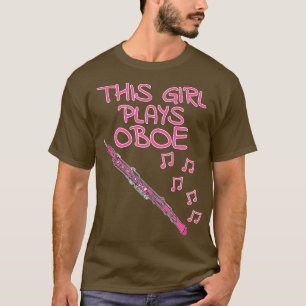 Camiseta Esta Chica toca Oboe Oboist Woodwind Musici
