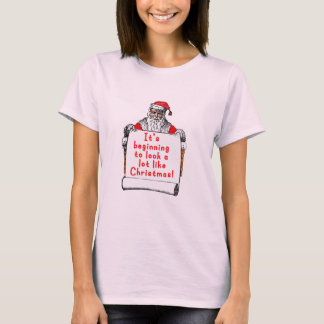 Camiseta Está comenzando a parecer mucho navidad