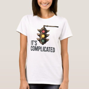Camiseta Está Complicado   Diseño Divertido de Semáforo de 