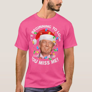 Camiseta Está Empezando A Parecer Mucho Como Si Me Extrañar