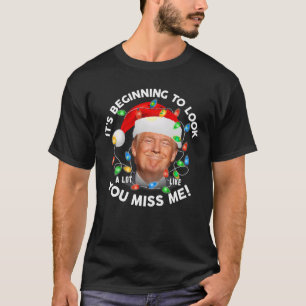 Camiseta Está Empezando A Parecer Mucho Como Si Me Extrañar