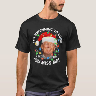 Camiseta Está Empezando A Parecer Mucho Como Si Me Extrañar