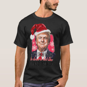 Camiseta Está empezando a parecer mucho como te lo dije