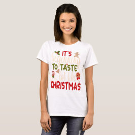 Camiseta Está empezando a probar mucho como Navidades