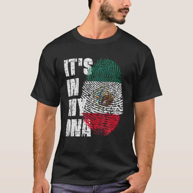 Camiseta ESTÁ EN MI ADN Bandera de México México (Anverso)