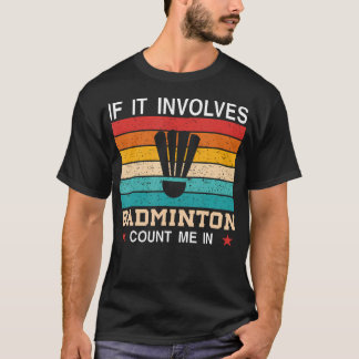 Camiseta Está En Mi ADN Raqueta De Bádminton Volante Badmin