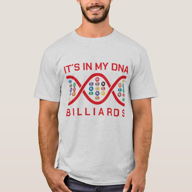 Camiseta Está en mis billares de ADN (Anverso)