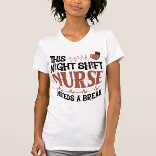 Camiseta Esta enfermera de turno nocturno necesita un desca