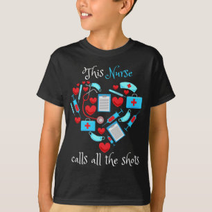 Camiseta Esta enfermera llama a todos los disparos