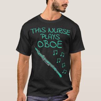 Camiseta Esta enfermera toca música de Oboe Oboist Woodwind