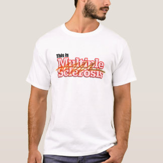 Camiseta Ésta es esclerosis múltiple