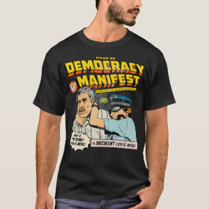 Camiseta Esta es la democracia que tiene más éxito