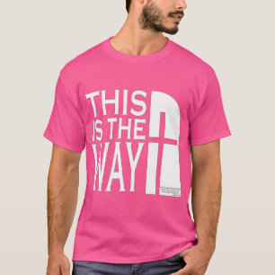 Camiseta Esta Es La Forma