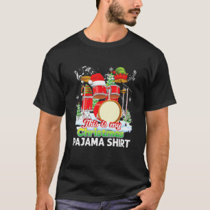 Camiseta Esta es la gracia de mis Navidades Pajama Santa Dr