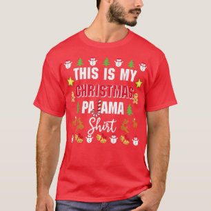 Camiseta Esta Es La Pajama De Mis Navidades Para Igualar A