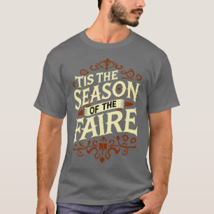 Camiseta Esta es la temporada de Faire TShirt