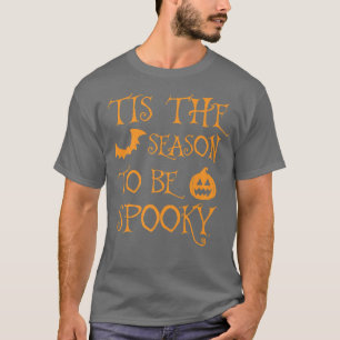 Camiseta Esta Es La Temporada De Halloween De Temor