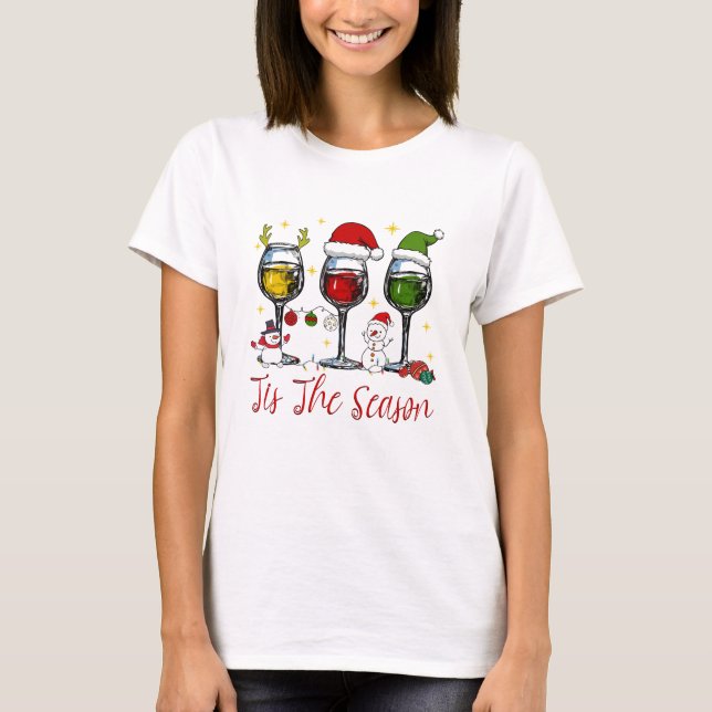 Camiseta Esta Es La Temporada De Los Navidades Vino Beber (Anverso)