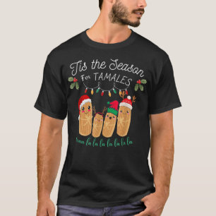 Camiseta Esta Es La Temporada De Navidades Mexicanos De Tam