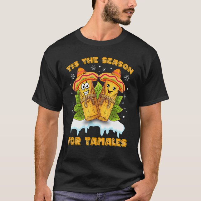 Camiseta Esta Es La Temporada De Tamales Funny Mexican Lati (Anverso)