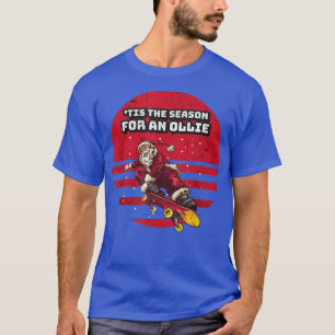Camiseta Esta Es La Temporada De Un Skateboarding De Ollie