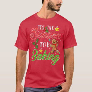 Camiseta Esta Es La Temporada Para Hacer Baker A Los Navida