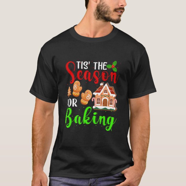 Camiseta Esta Es La Temporada Para Hacer Baker A Los Navida (Anverso)