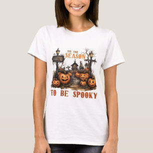 Camiseta Esta es la temporada que hay que tener miedo