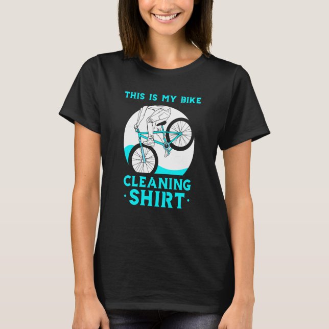 Camiseta Esta Es Mi Bicicleta De Limpieza De Bicicletas De  (Anverso)