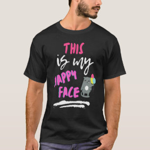 Camiseta Esta es mi cara feliz sarcástica
