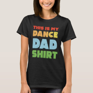 Camiseta Esta Es Mi Dance