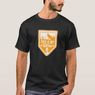 Camiseta Esta Es Mi Escalada De Rock De Montaña Gym