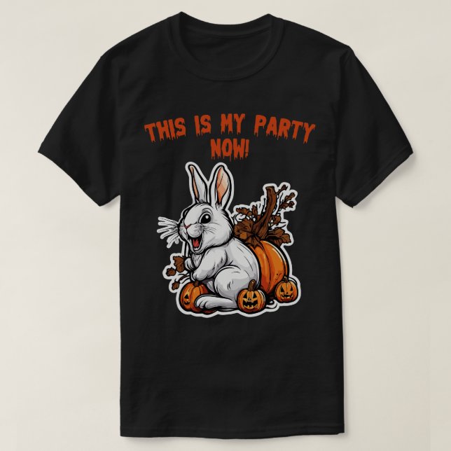 Camiseta esta es mi fiesta ahora la toma de conejo de Pascu (Diseño del anverso)