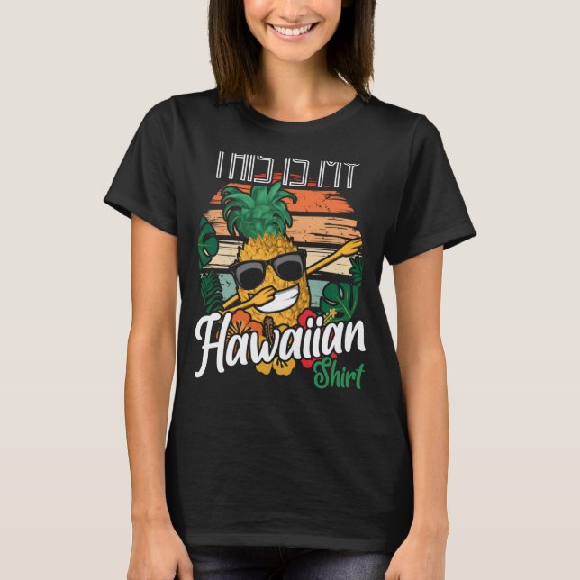Camiseta Esta es mi fruta hawaiana de la piña Aloha (Anverso)