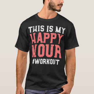 Camiseta Esta Es Mi Hora Feliz Entrenando A Los Hombres De 