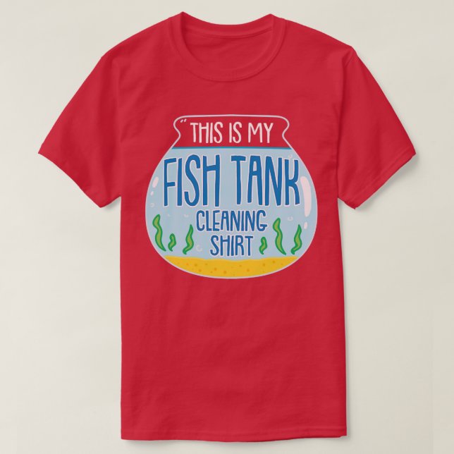Camiseta Esta Es Mi Limpieza De Tanques De Pescado (Diseño del anverso)