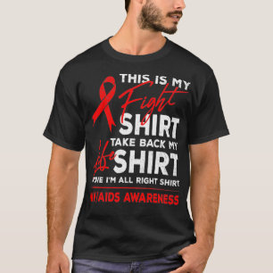 Camiseta Esta es mi lucha contra el VIH SIDA Conciencia Cin