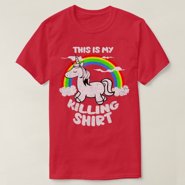 Camiseta Esta Es Mi Matanza De Unicornio (Diseño del anverso)