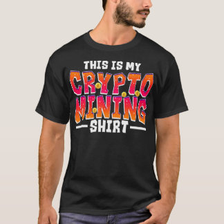 Camiseta Esta Es Mi Minería Criptológica