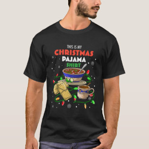 Camiseta Esta es mi Navidad Pajama Pozole Tamales Champur