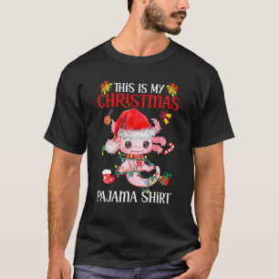 Camiseta Esta Es Mi Navidad Pijama Axolotl Santa Claus