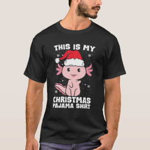 Camiseta Esta Es Mi Navidad Pijama Axolotl Santa Claus