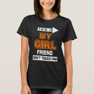 Camiseta Esta es mi novia que no le toques 1