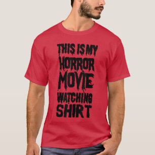 Camiseta Esta Es Mi Película De Terror Viendo Divertida Pel