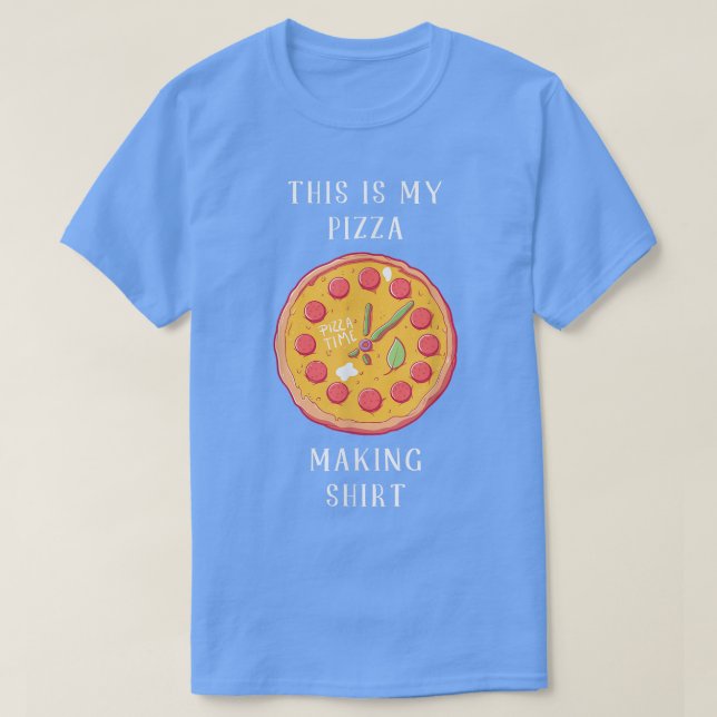 Camiseta Esta Es Mi Pizza Haciendo Maker De Pizza Shirt 555 (Diseño del anverso)