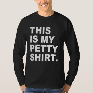 Camiseta Esta Es Mi Ropa Petty Shrt