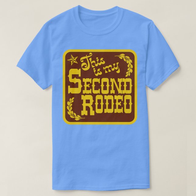 Camiseta Esta Es Mi Segunda Estética Rodeo Occidental (Diseño del anverso)