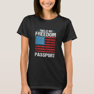 Camiseta Esta es mi tarifa Freedom Passport Funny Anti Vacc